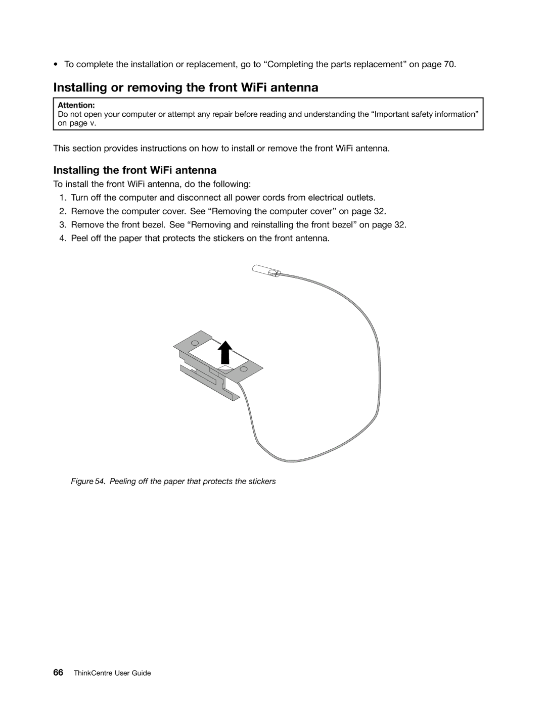 Lenovo 3668, 967, 900, 3676, 3654, 3629, 3578 Installing or removing the front WiFi antenna, Installing the front WiFi antenna 