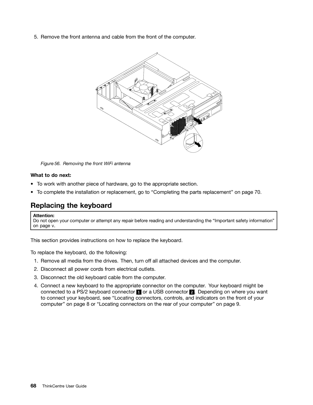 Lenovo 900, 3668, 967, 3676, 3654, 3629, 3578, 3594, 3598, 3664, 3660, 3596 Replacing the keyboard, Removing the front WiFi antenna 