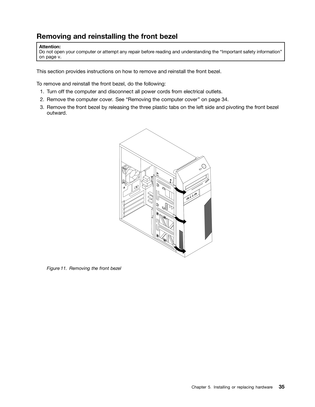 Lenovo 958, 3675, 896, 3665, 3662, 3655, 3634, 3597, 3617 Removing and reinstalling the front bezel, Removing the front bezel 