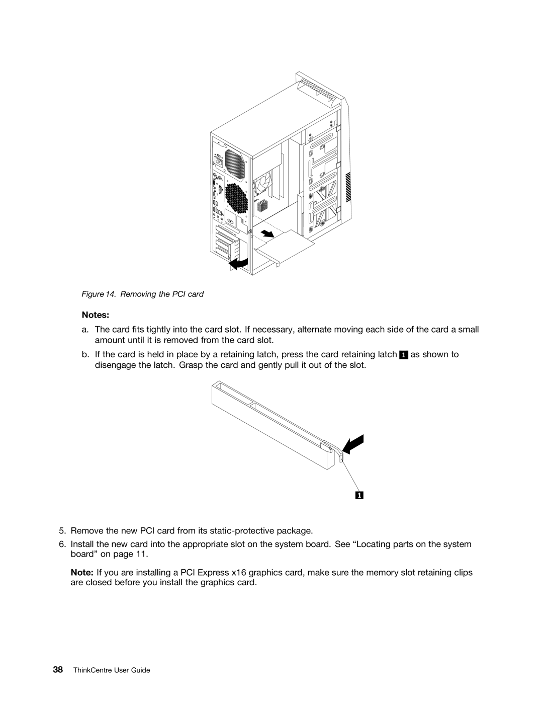 Lenovo 3655, 3675, 896, 3665, 3662, 3634, 3597, 3617, 3593, 3595, 3498, 2116, 1112, 0958B2U manual Removing the PCI card 