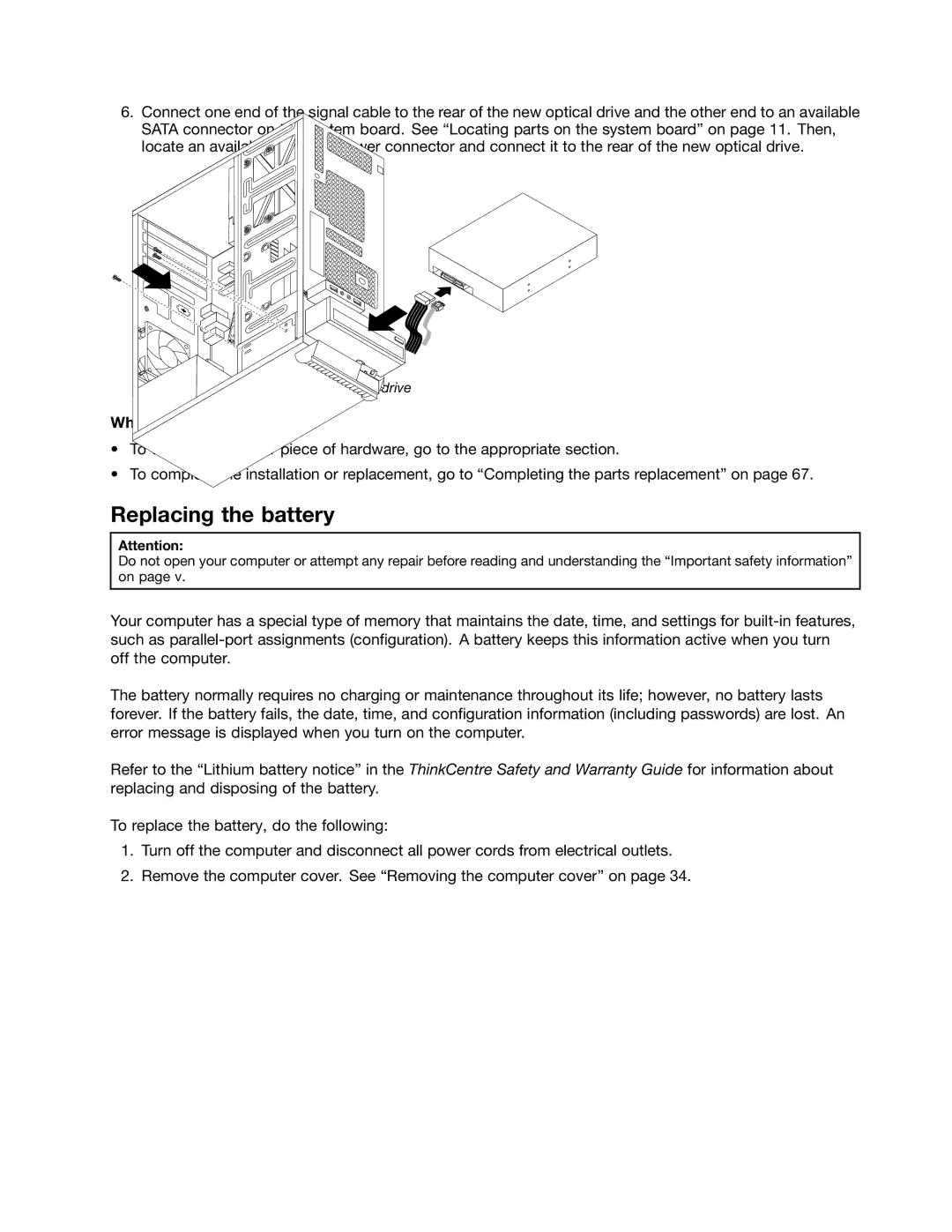 Lenovo 3595, 3675, 896, 958, 3665, 3662, 3655, 3634, 3597, 3617, 3593, 3498 Replacing the battery, Connecting a Sata optical drive 