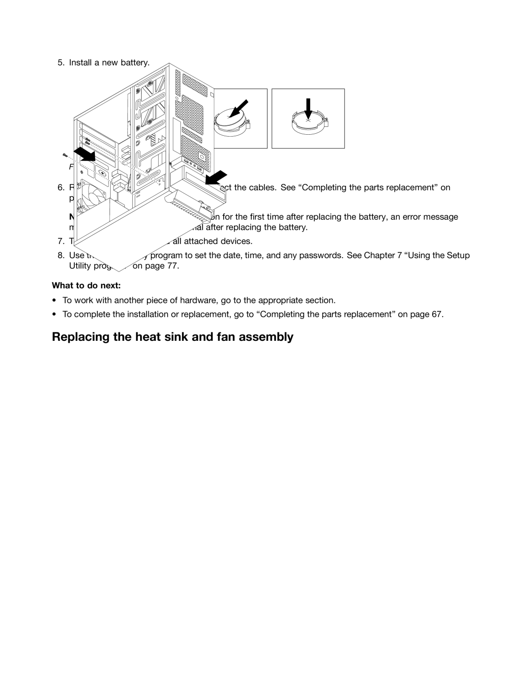 Lenovo 3498, 3675, 896, 958, 3665, 3662, 3655, 3634, 3597, 3617 Replacing the heat sink and fan assembly, Installing a new battery 