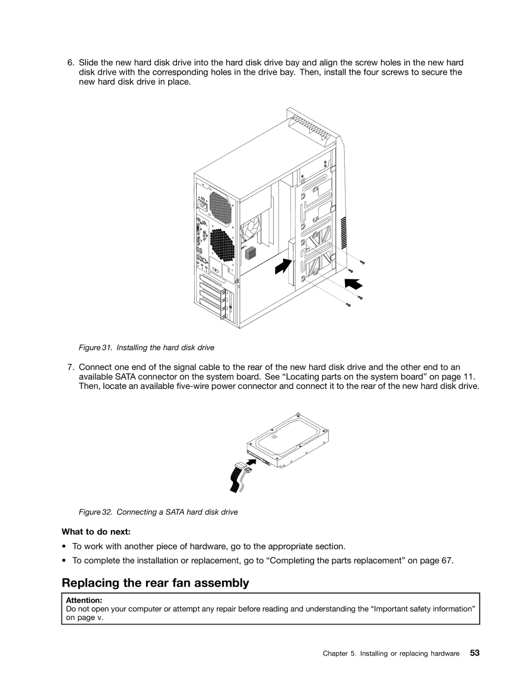 Lenovo 3655, 3675, 896, 958, 3665, 3662, 3634, 3597, 3617, 3593 Replacing the rear fan assembly, Installing the hard disk drive 