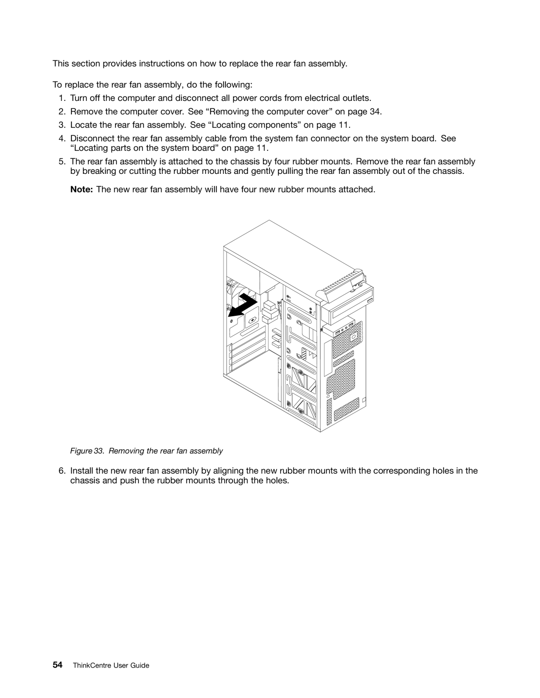 Lenovo 3634, 3675, 896, 3665, 3662, 3655, 3597, 3617, 3593, 3595, 3498, 2116, 1112, 0958B2U manual Removing the rear fan assembly 