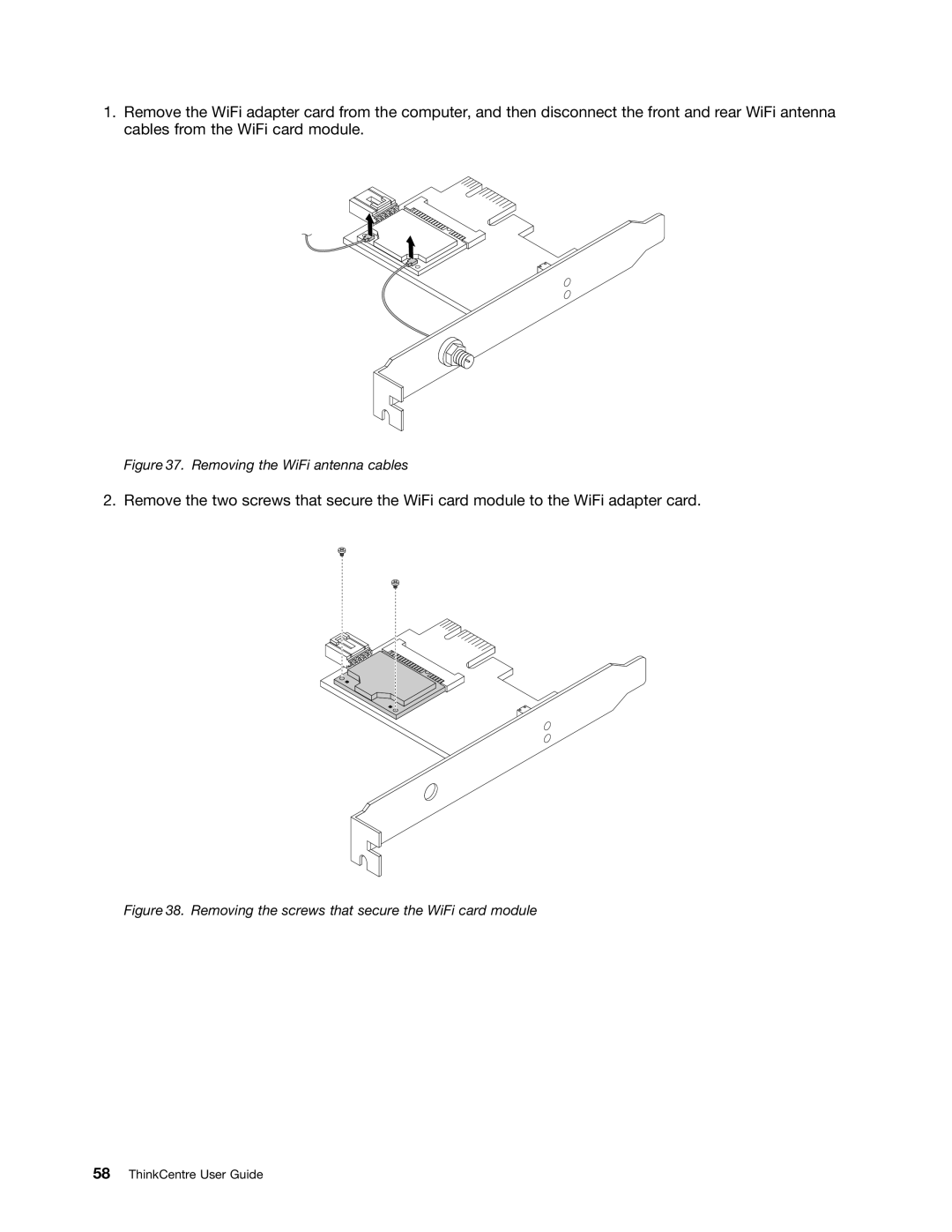 Lenovo 3595, 3675, 896, 3665, 3662, 3655, 3634, 3597, 3617, 3593, 3498, 2116, 1112, 0958B2U manual Removing the WiFi antenna cables 