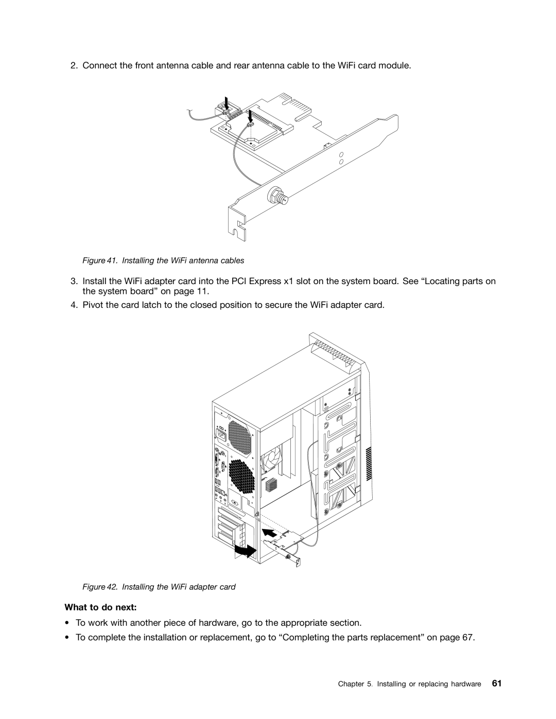 Lenovo 1112, 3675, 896, 3665, 3662, 3655, 3634, 3597, 3617, 3593, 3595, 3498, 2116, 0958B2U manual Installing the WiFi antenna cables 