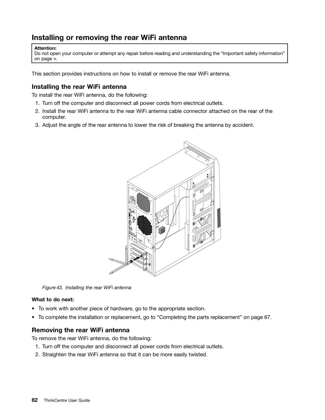 Lenovo 0958B2U, 3675, 896, 3665, 3662, 3655 Installing or removing the rear WiFi antenna, Installing the rear WiFi antenna 