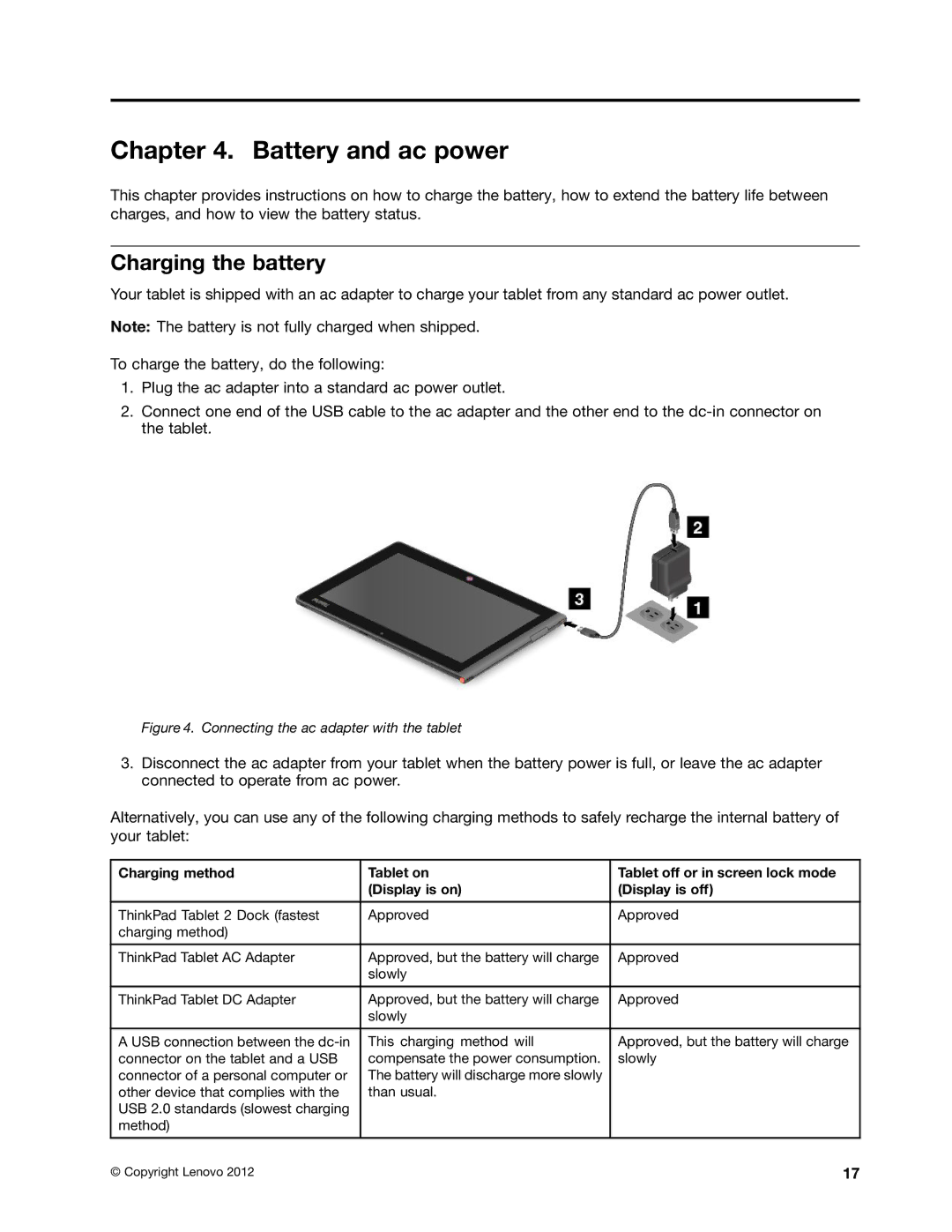 Lenovo 36795YU, 36822AU, 368229U, 368222U, 368228U, 36795MU, 36794JU, 36795XU, 367922U Battery and ac power, Charging the battery 