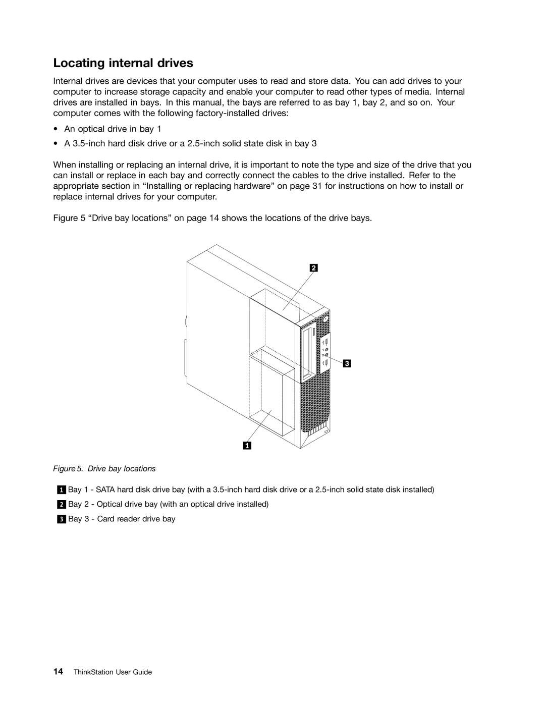 Lenovo 3688, 3695, 3690, 3691, 3693 manual Locating internal drives, Drive bay locations 