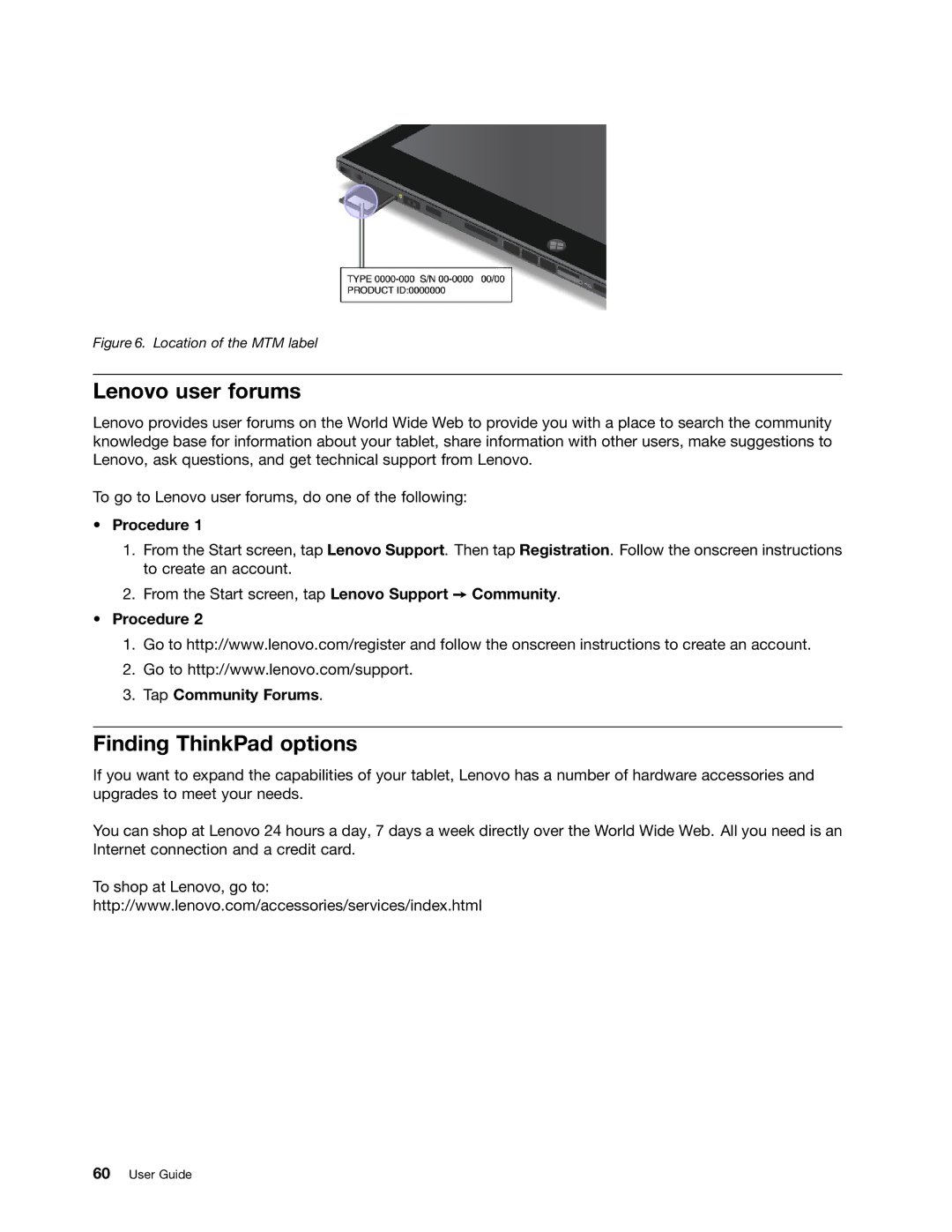 Lenovo 369724U, 36984UU, 36984RU, 36984MU Lenovo user forums, Finding ThinkPad options, Procedure Tap Community Forums 