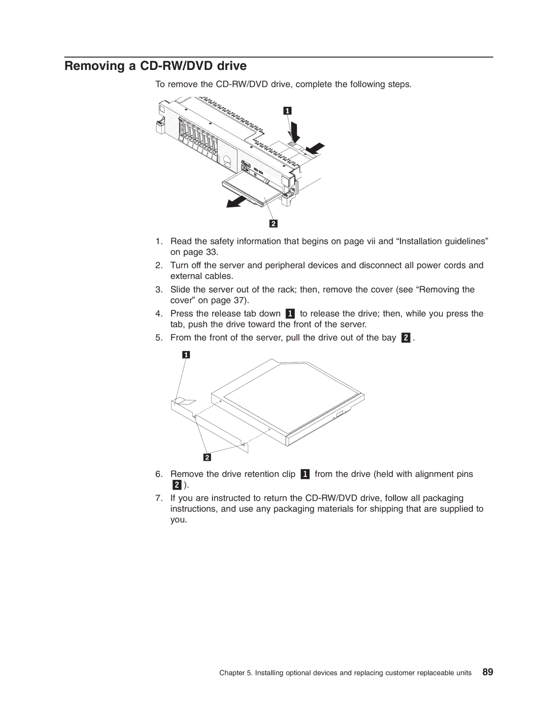 Lenovo 3797 manual Removing a CD-RW/DVD drive 