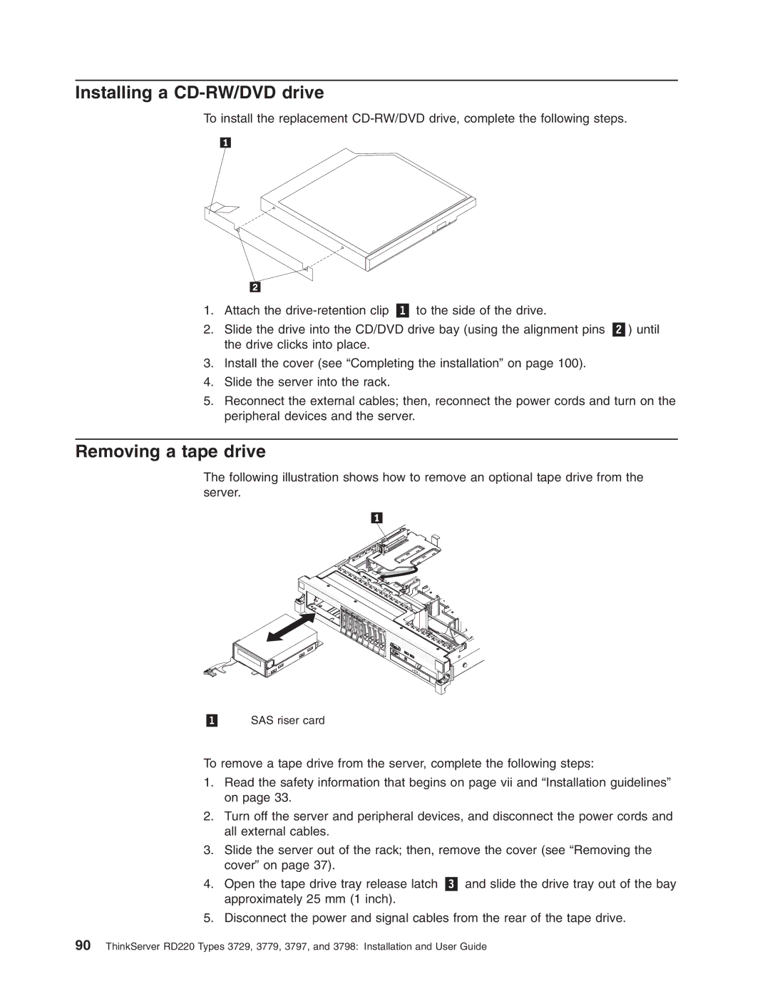 Lenovo 3797 manual Installing a CD-RW/DVD drive, Removing a tape drive 