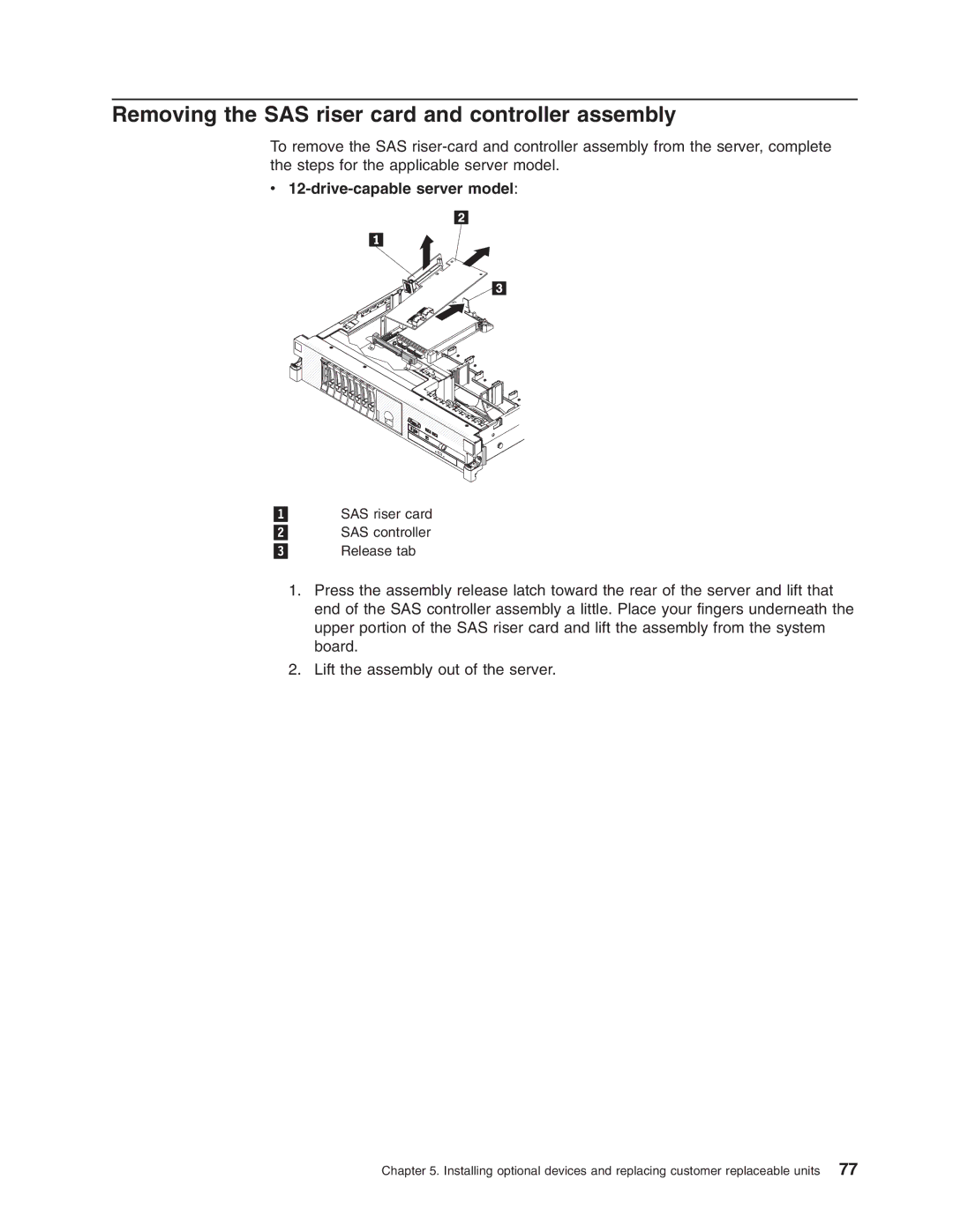 Lenovo 3797 manual Removing the SAS riser card and controller assembly, Drive-capable server model 