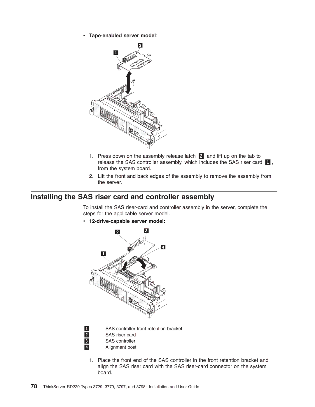 Lenovo 3797 manual Installing the SAS riser card and controller assembly, Tape-enabled server model 