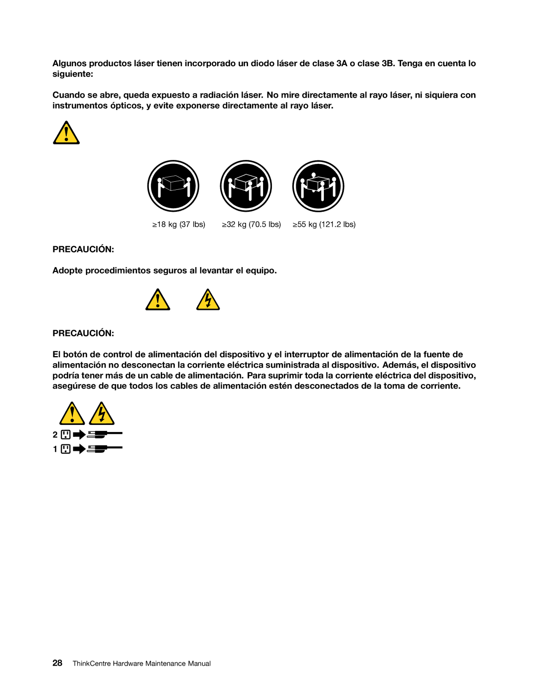 Lenovo 5067, 384, 4168, 7516, 7519, 5027, 266, 2491 manual Adopte procedimientos seguros al levantar el equipo 