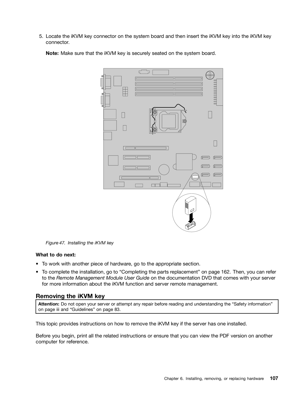 Lenovo 392, 387, 393, 391, 389, 388, 441, 390 manual Removing the iKVM key, Installing the iKVM key 