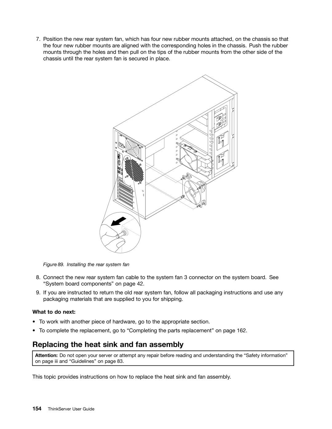 Lenovo 390, 387, 393, 391, 389, 388, 441, 392 manual Replacing the heat sink and fan assembly, Installing the rear system fan 