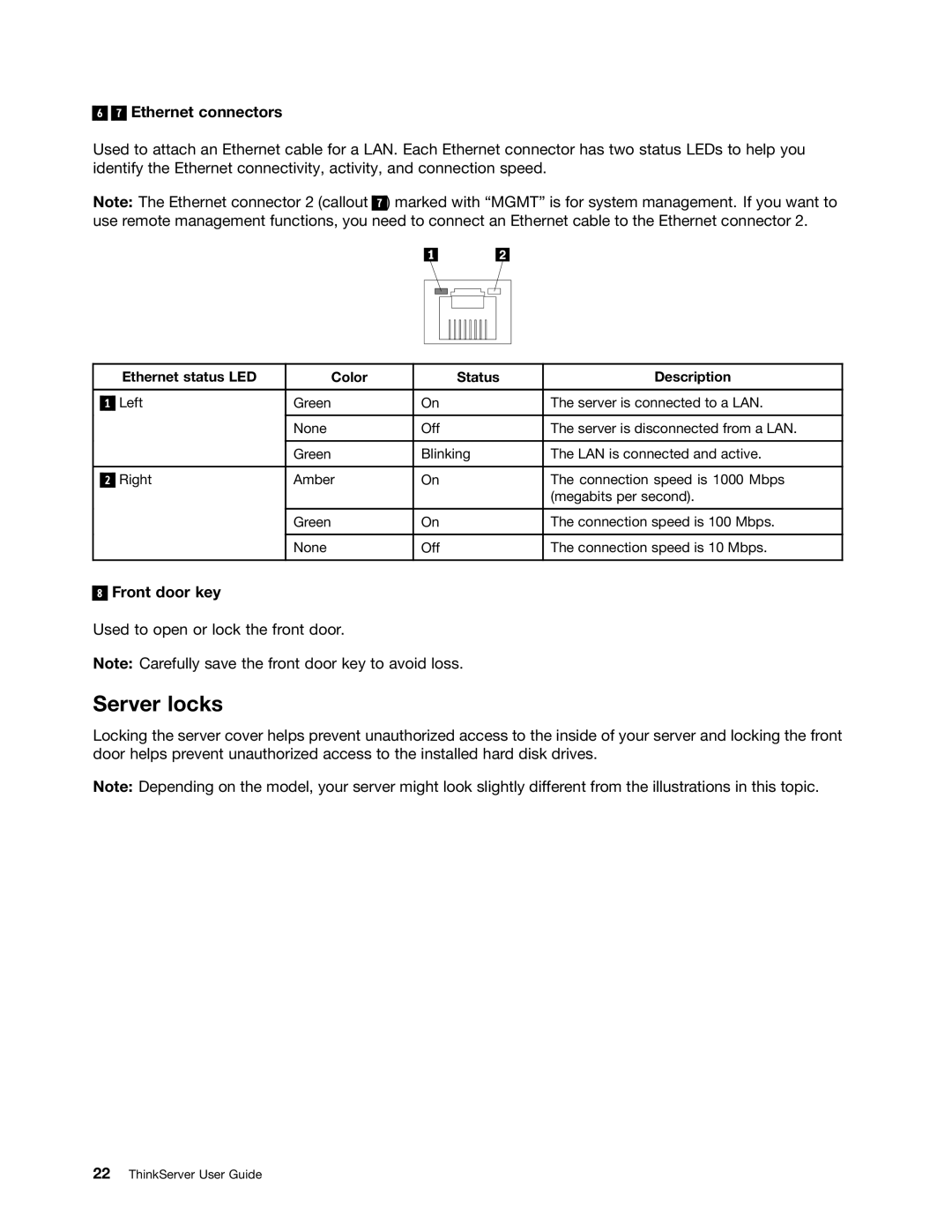 Lenovo 391, 387, 393, 389 Server locks, Ethernet connectors, Front door key, Ethernet status LED Color Status Description 