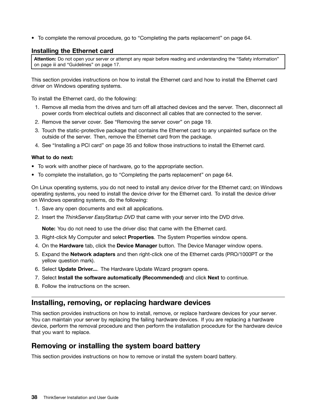 Lenovo 4011, 1044 Installing, removing, or replacing hardware devices, Removing or installing the system board battery 