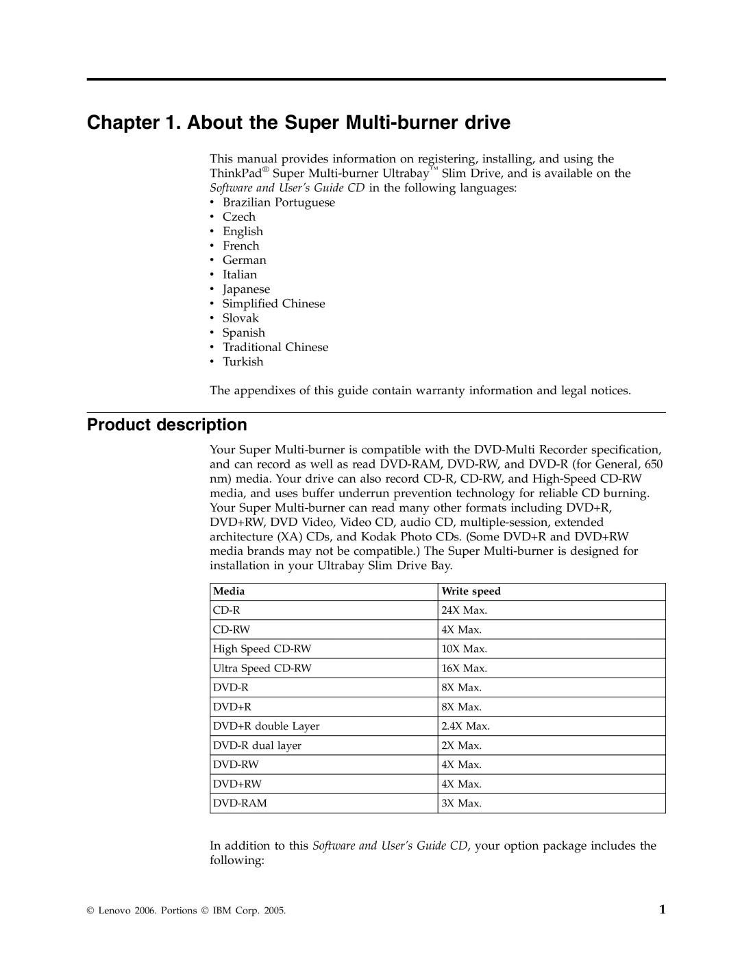 Lenovo 40Y8706 manual About the Super Multi-burner drive, Product description 