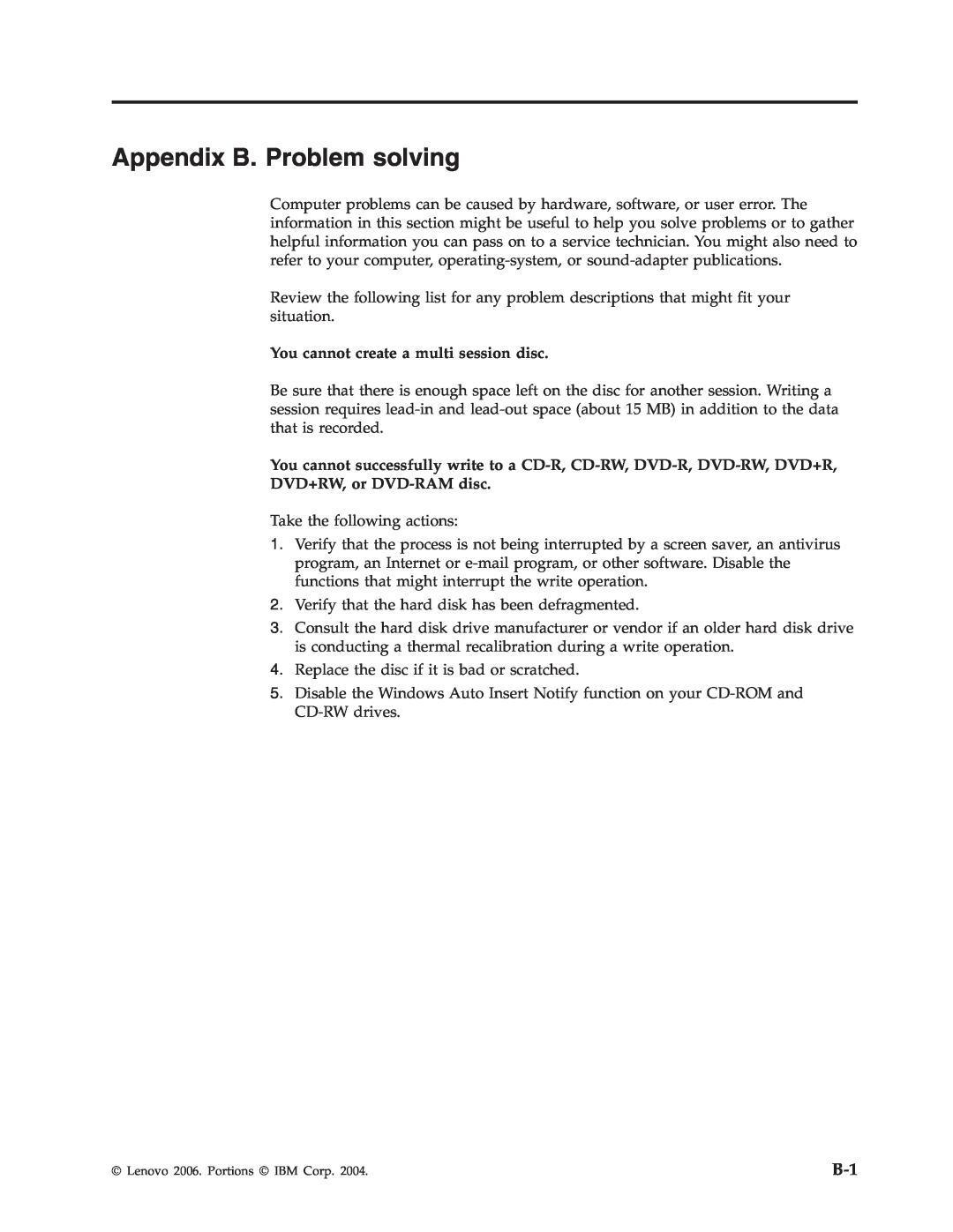 Lenovo 40Y8710 manual Appendix B. Problem solving, You cannot create a multi session disc 
