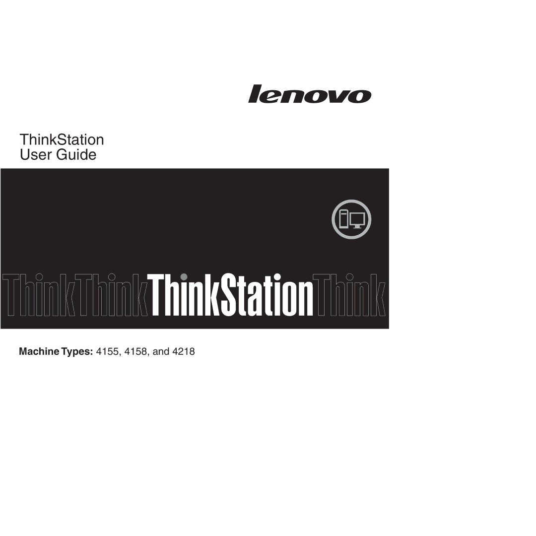 Lenovo 4158, 4155, 4218 manual ThinkStation User Guide 