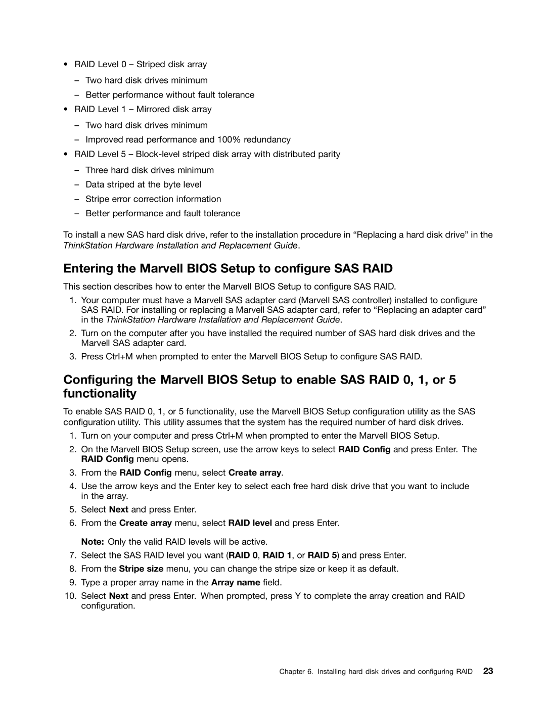 Lenovo 4217, 4157 Entering the Marvell Bios Setup to configure SAS RAID, From the RAID Config menu, select Create array 