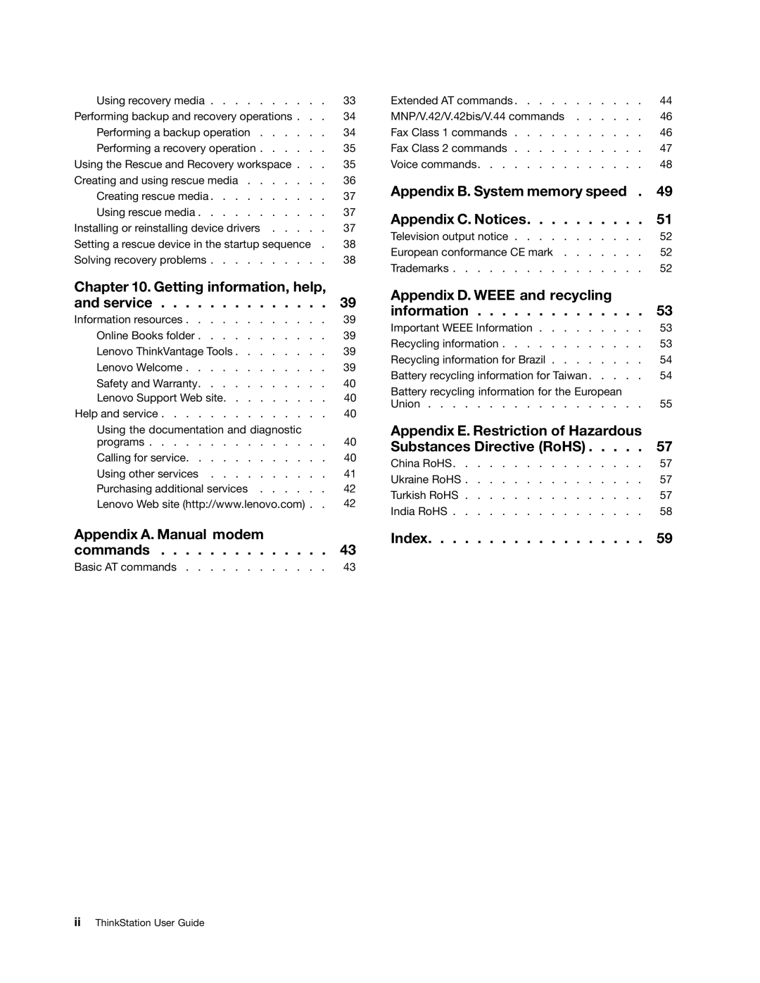 Lenovo 4105, 4157, 4217 manual Appendix B. System memory speed Appendix C. Notices 