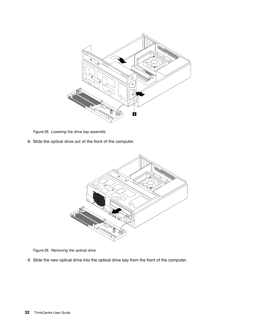 Lenovo 5042, 4163, 5046 manual Slide the optical drive out of the front of the computer 