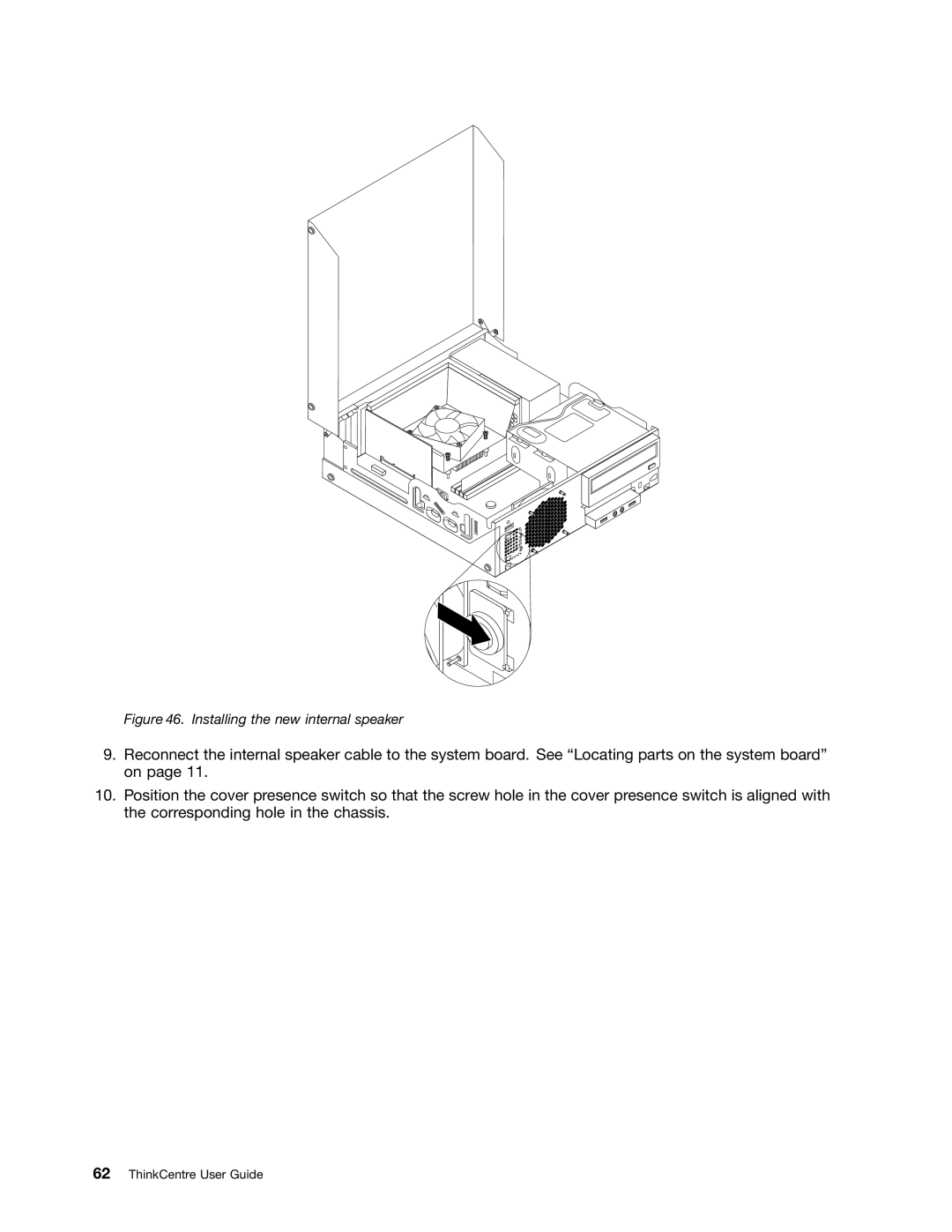 Lenovo 5049, 4167, 385, 4164, 5070, 7518, 5035, 5032, 5025, 267 manual Installing the new internal speaker 