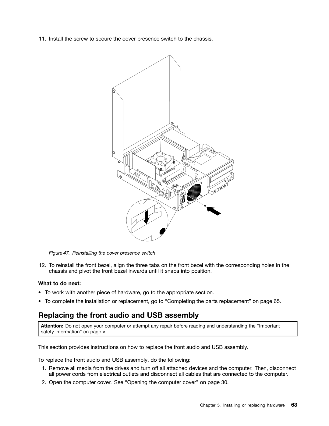 Lenovo 7518, 4167, 385, 4164, 5070, 5049 Replacing the front audio and USB assembly, Reinstalling the cover presence switch 