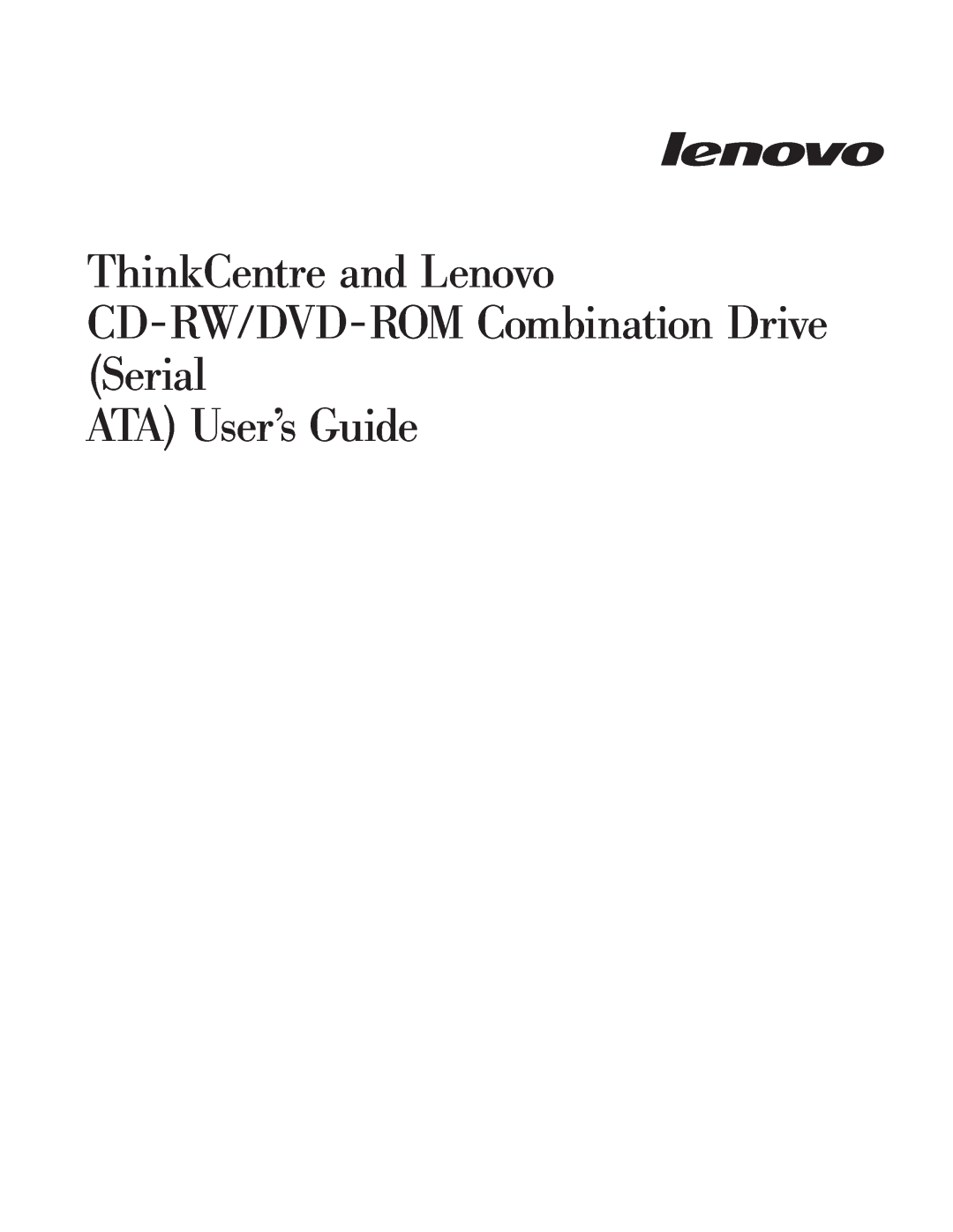 Lenovo 41N5624 manual ThinkCentre and Lenovo, CD-RW/DVD-ROMCombination Drive Serial, ATA User’s Guide 