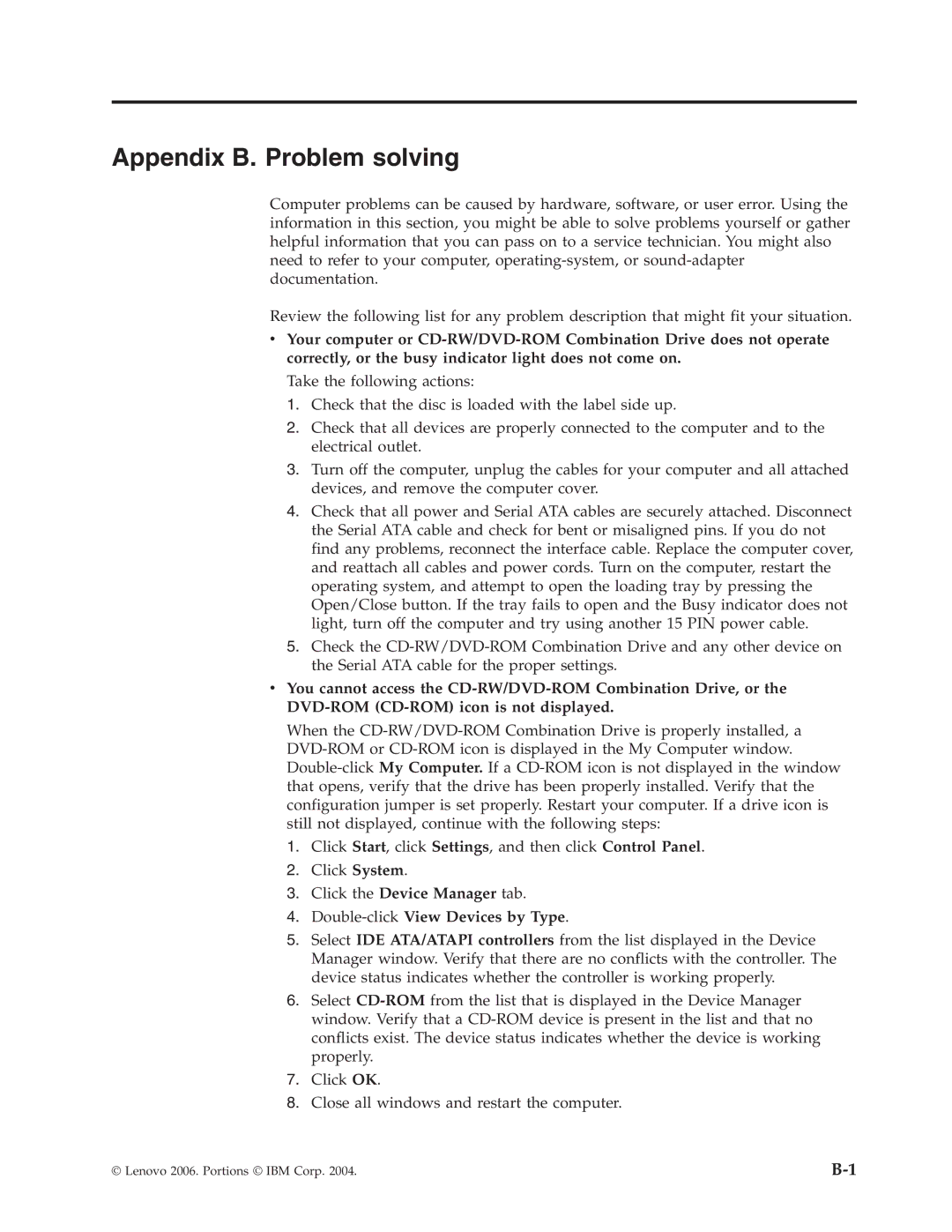 Lenovo 41N5624 manual Appendix B. Problem solving 