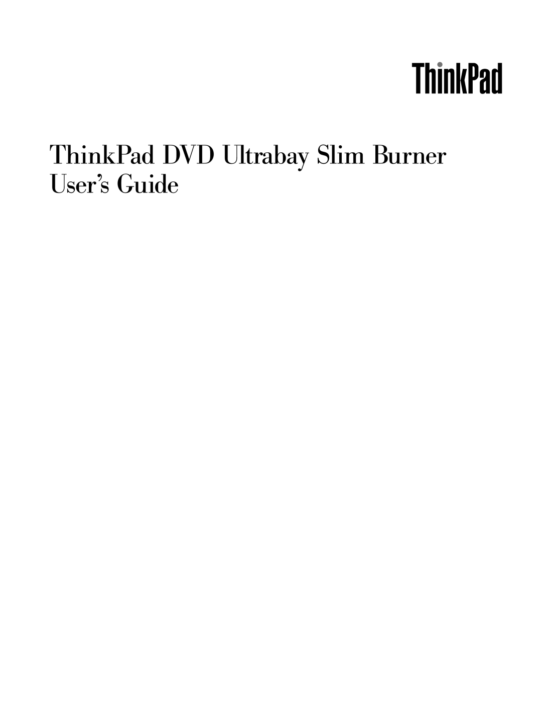 Lenovo 41N5647 manual ThinkPad DVD Ultrabay Slim Burner User’s Guide 