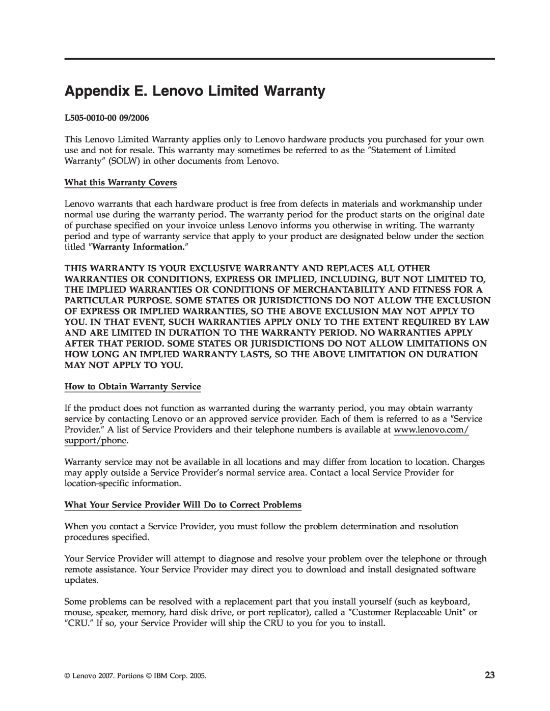 Lenovo 41N5647 manual Appendix E. Lenovo Limited Warranty, L505-0010-0009/2006, What this Warranty Covers 