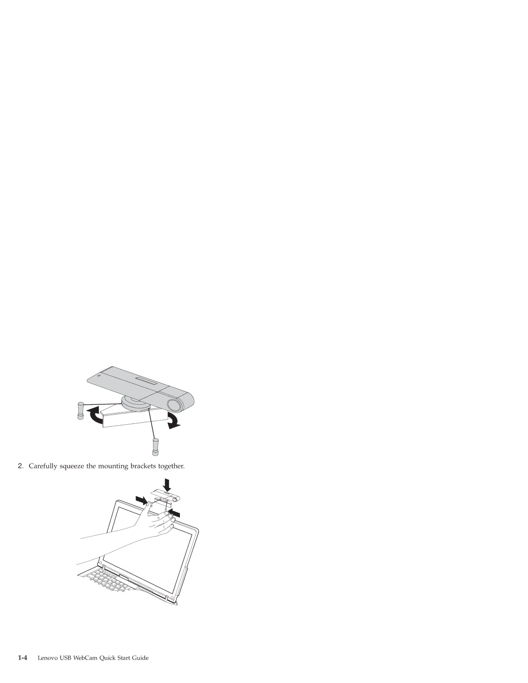 Lenovo 41N5719 quick start Carefully squeeze the mounting brackets together 