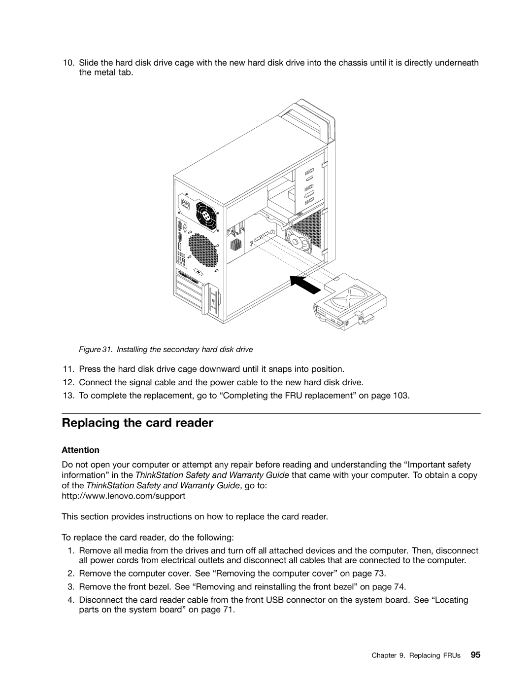 Lenovo 4222, 4220, 4215, 4219, 4221 manual Replacing the card reader, Installing the secondary hard disk drive 