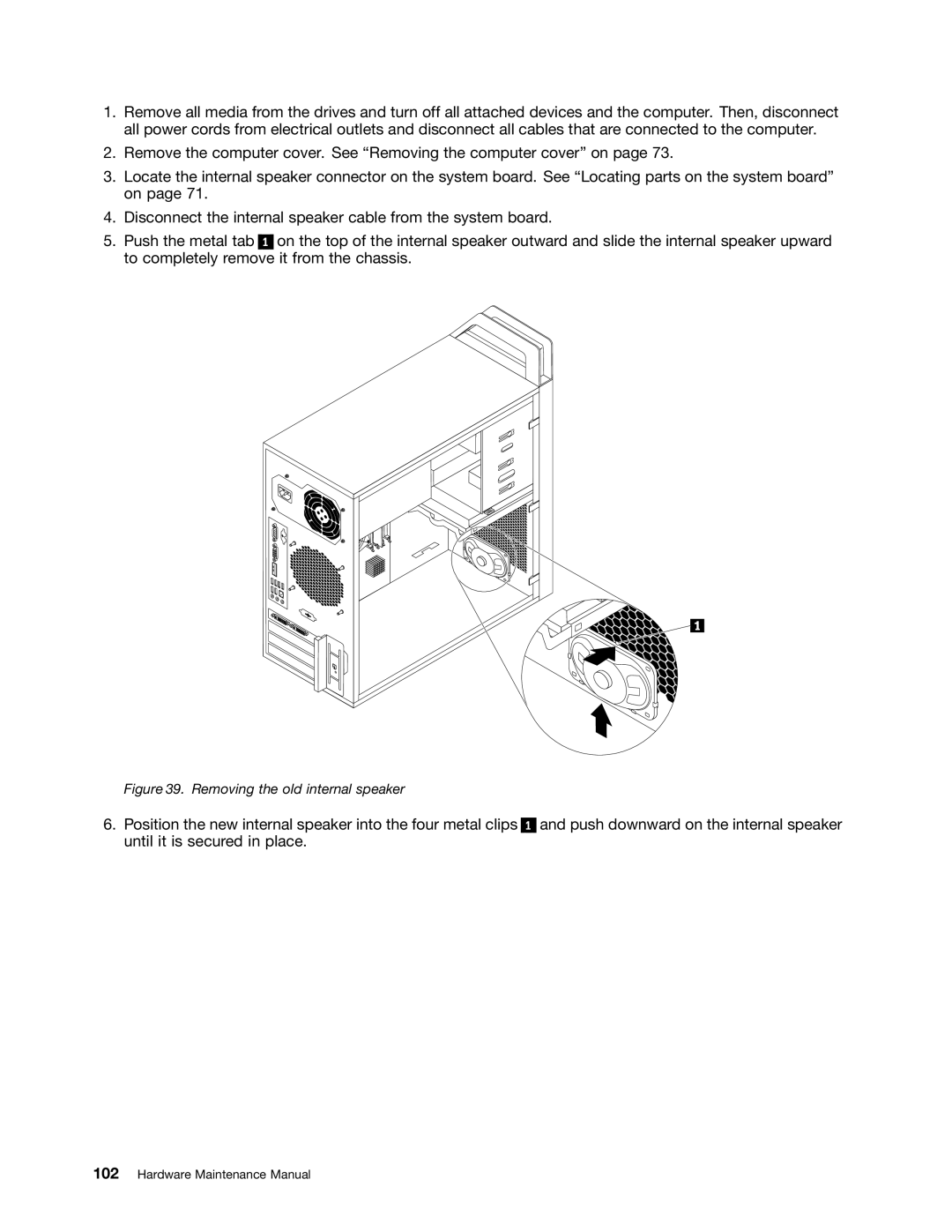 Lenovo 4219, 4220, 4222, 4215, 4221 manual Removing the old internal speaker 