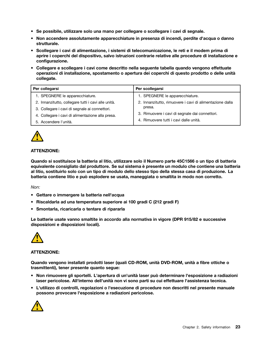 Lenovo 4221, 4220, 4222, 4215, 4219 manual Attenzione, Per collegarsi Per scollegarsi 