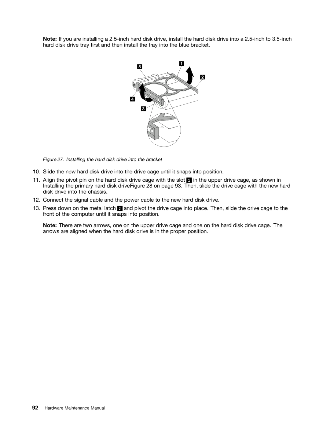 Lenovo 4219, 4220, 4222, 4215, 4221 manual Installing the hard disk drive into the bracket 