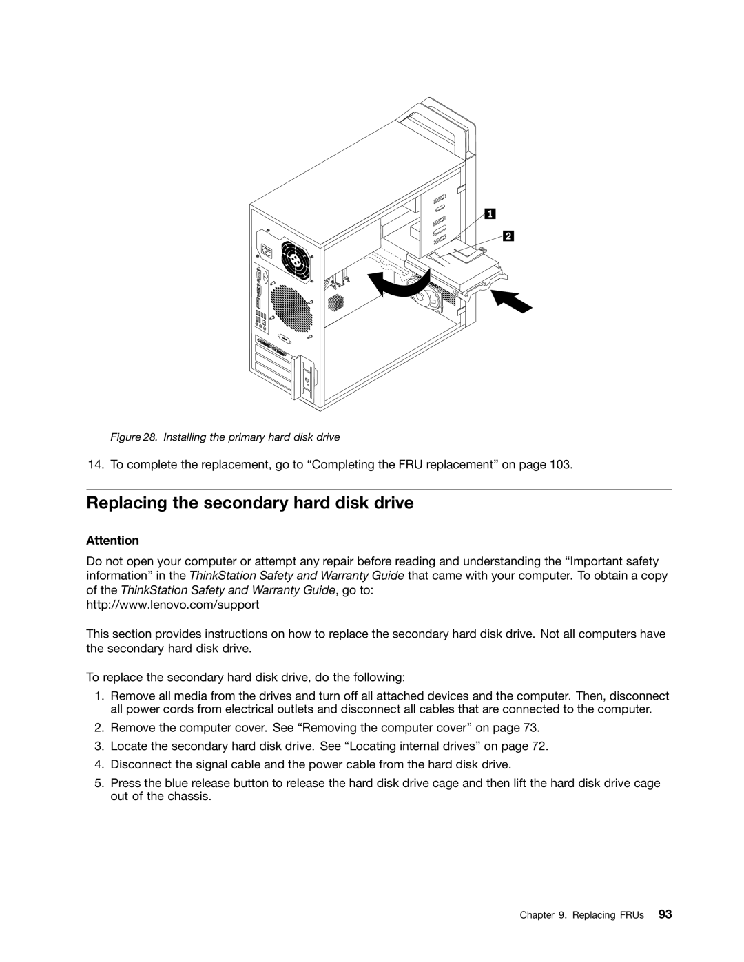 Lenovo 4221, 4220, 4222, 4215, 4219 manual Replacing the secondary hard disk drive, Installing the primary hard disk drive 