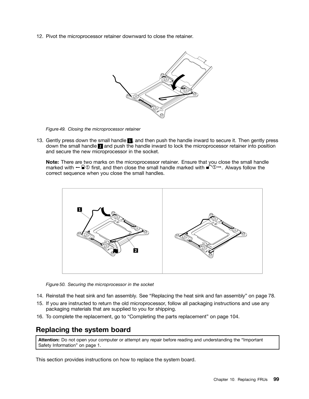 Lenovo 4223, 4228, 4229 manual Replacing the system board, Closing the microprocessor retainer 