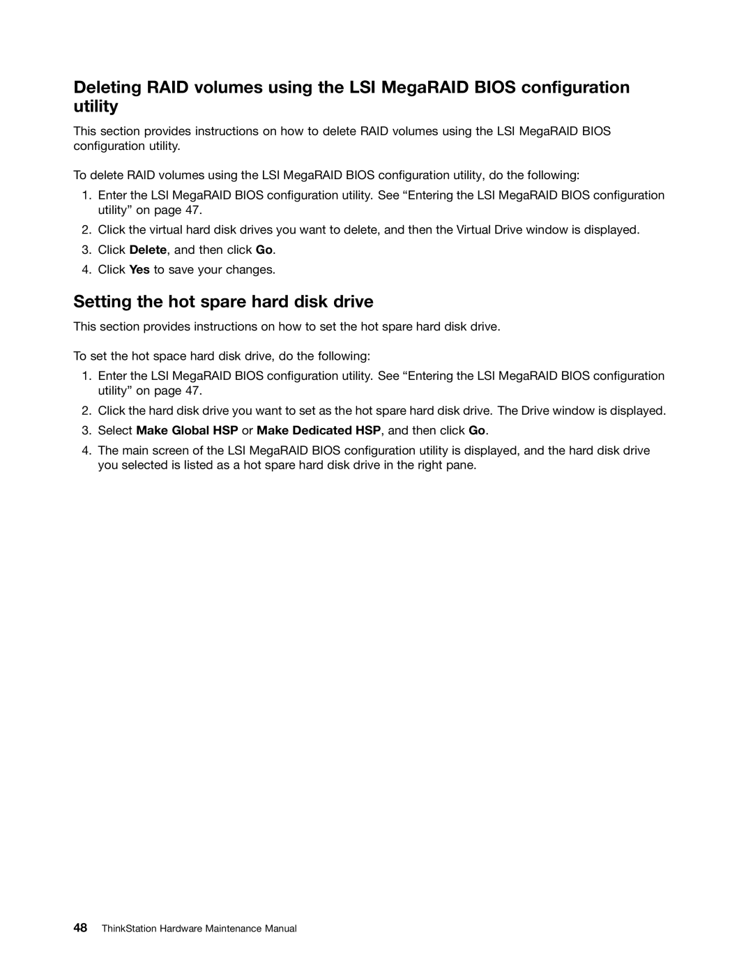 Lenovo 4223, 4228, 4229 manual Setting the hot spare hard disk drive 