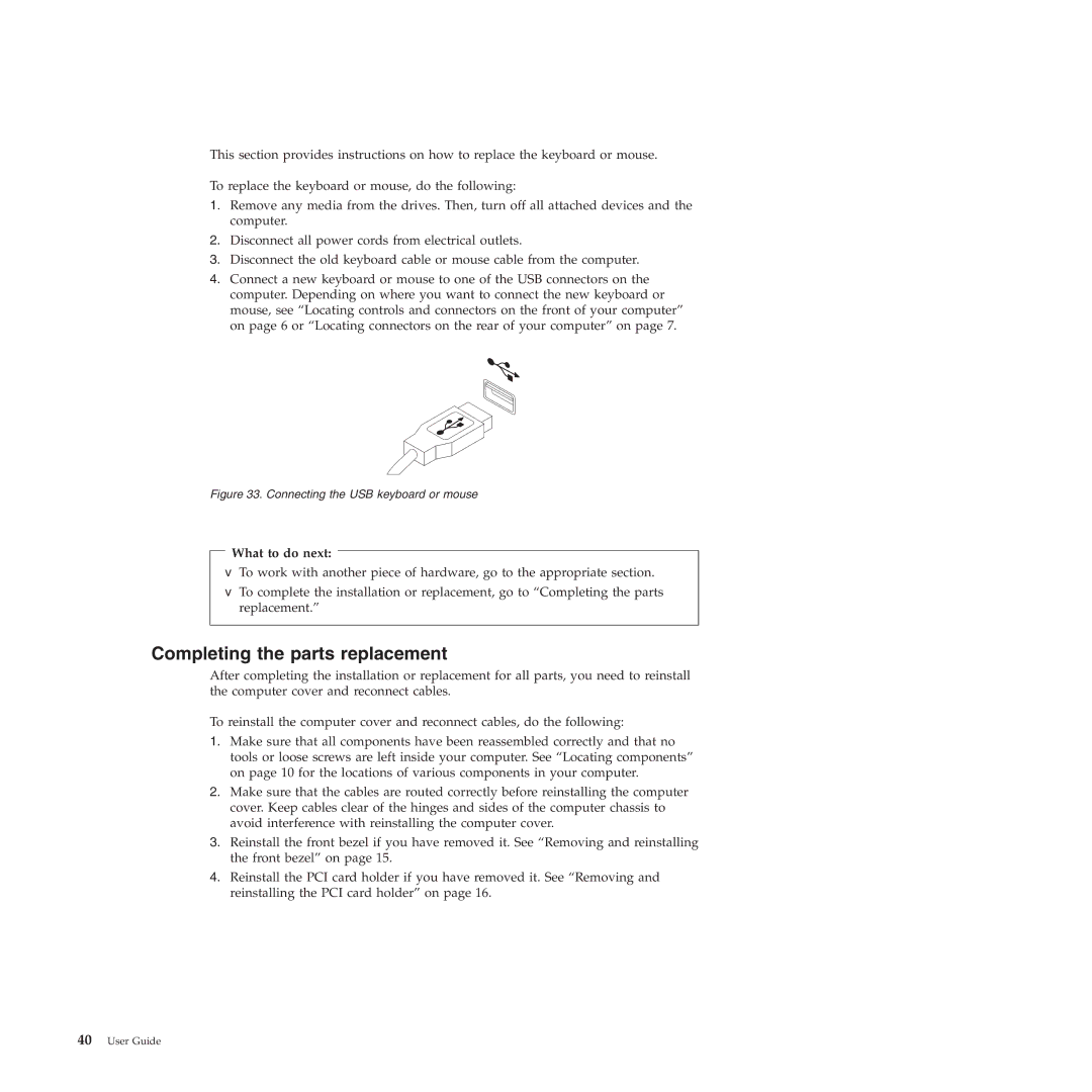 Lenovo 4263, 4271, 4272, 4269, 4265, 4264, 4266 manual Completing the parts replacement, Connecting the USB keyboard or mouse 