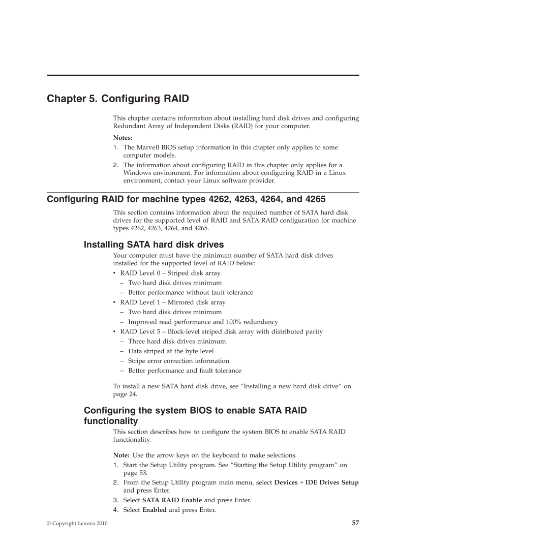 Lenovo 4269, 4271, 4272, 4265, 4266 Configuring RAID for machine types 4262, 4263, 4264, Installing Sata hard disk drives 