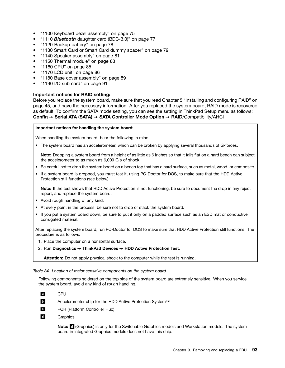 Lenovo W520, 4284WW9PC10B371, T520 manual Important notices for RAID setting, Important notices for handling the system board 