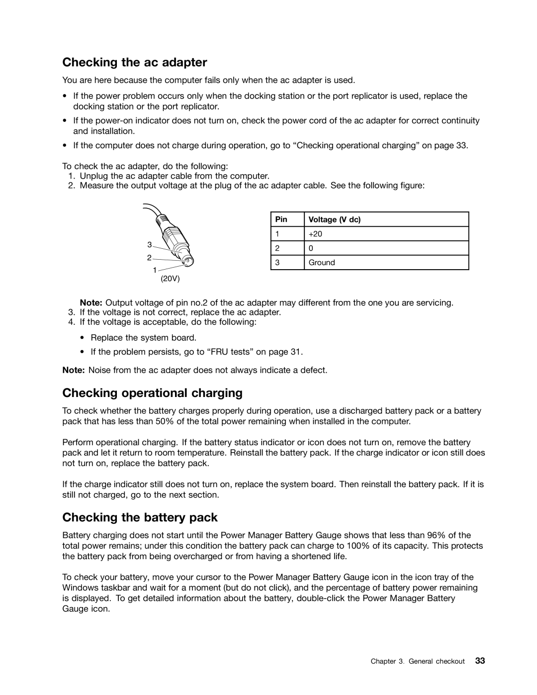 Lenovo W520, T520 manual Checking the ac adapter, Checking operational charging, Checking the battery pack, Pin Voltage V dc 