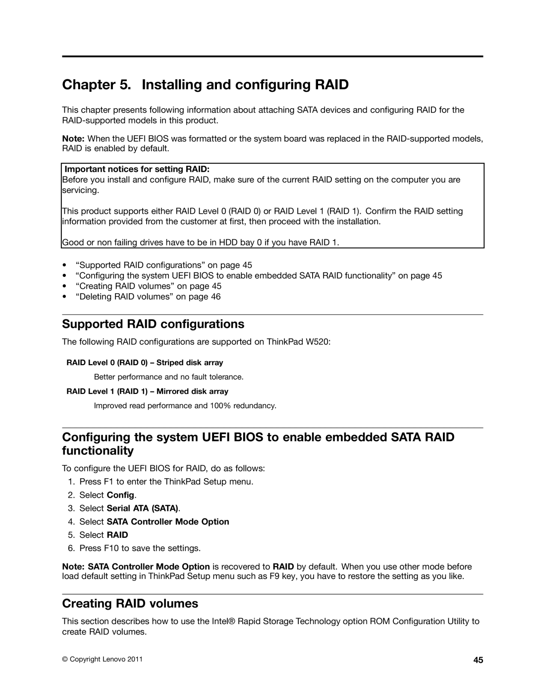 Lenovo W520, 4284WW9PC10B371, T520 Installing and configuring RAID, Supported RAID configurations, Creating RAID volumes 