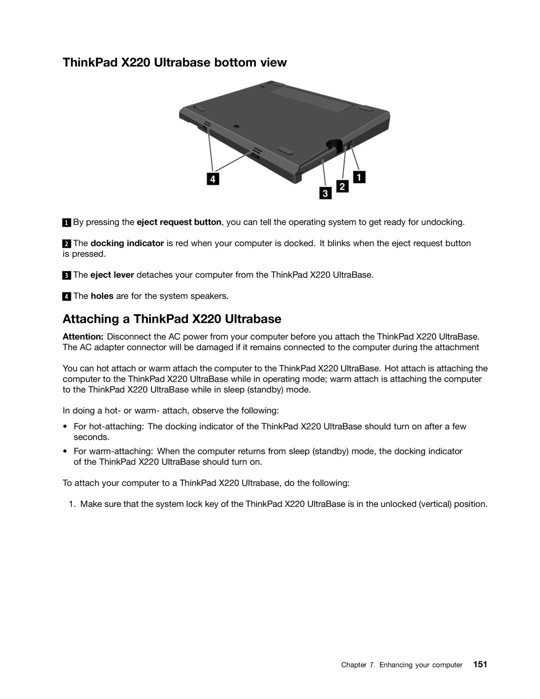 Lenovo 429040 manual ThinkPad X220 Ultrabase bottom view, Attaching a ThinkPad X220 Ultrabase 
