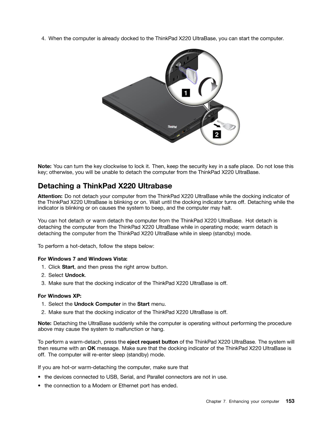 Lenovo 429040 manual Detaching a ThinkPad X220 Ultrabase, For Windows 7 and Windows Vista 